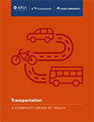 Transportation A Community Driver of Health